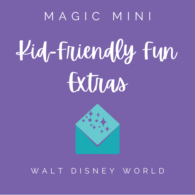 WDW Kid-Friendly Fun Magic Mini