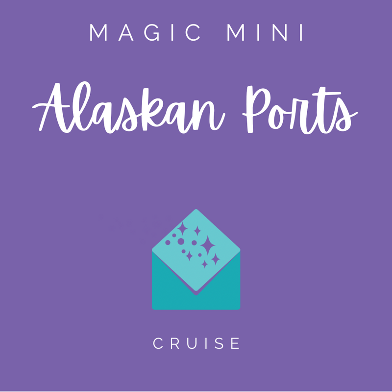 Magic Port Cruise Magic Mini: Alaskan Ports – magicmadesimple