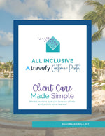 All Inclusive Client Care Made Simple