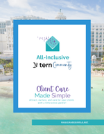 All Inclusive Client Care Made Simple