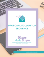 Closing Made Simple: Proposal Follow-Up Sequence