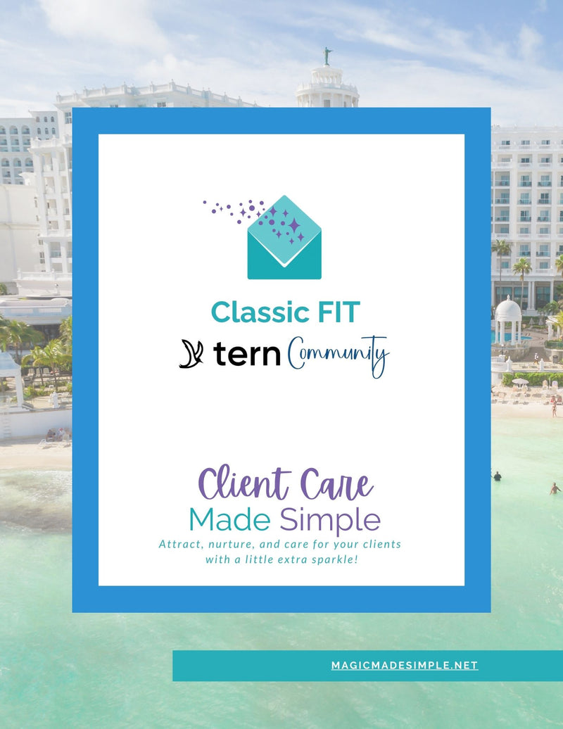 Classic Fit Client Care Made Simple (previously All Niches)