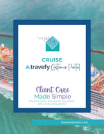 Cruise Client Care Made Simple