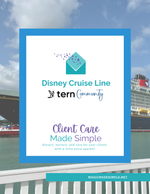 Disney Cruise Line Client Care Made Simple