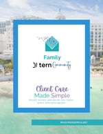 Family Client Care Made Simple