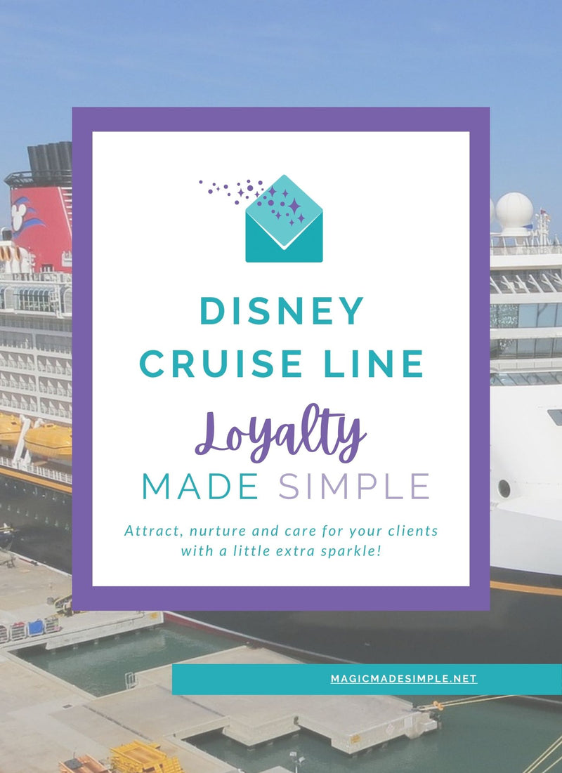 Loyalty Made Simple | Disney Cruise Line Edition