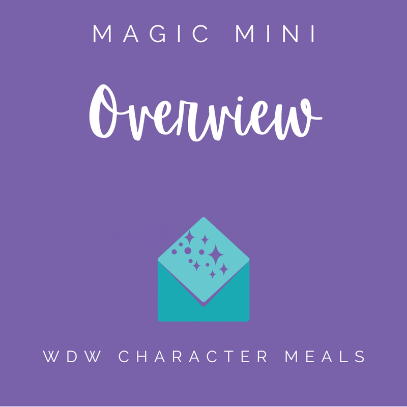 WDW Character Meals Overview Magic Mini