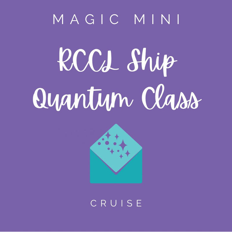 RCCL Ship: Quantum Class Magic Mini