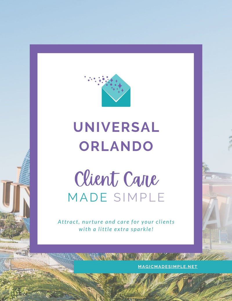 Universal Orlando Client Care Made Simple