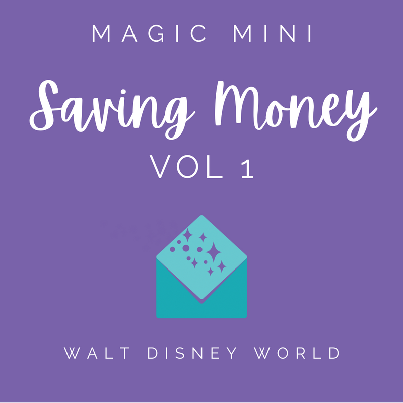 WDW Saving Money (Vol 1) Magic Mini