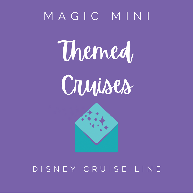 DCL Themed Cruises Magic Mini