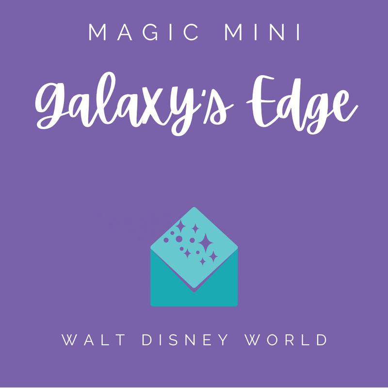 WDW Galaxy's Edge Magic Mini